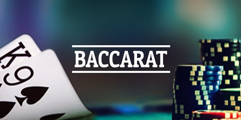 Một số thông tin cơ bản về Game bài baccarat